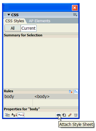 Click the Attach Style Sheet button in the CSS Styles panel